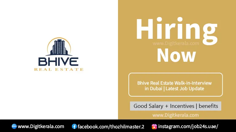Bhive Real Estate Walk-in-Interview in Dubai | Latest Job Update