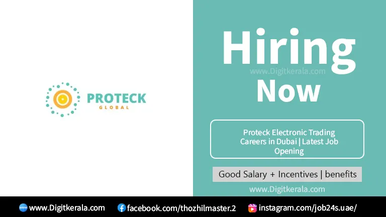 Proteck Electronic Trading Careers in Dubai | Latest Job Opening 2024