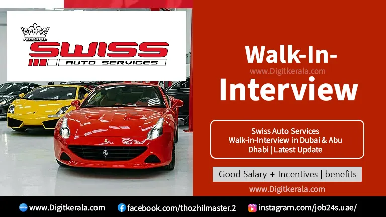 Swiss Auto Services Walk-in-Interview in Dubai & Abu Dhabi | Latest Update